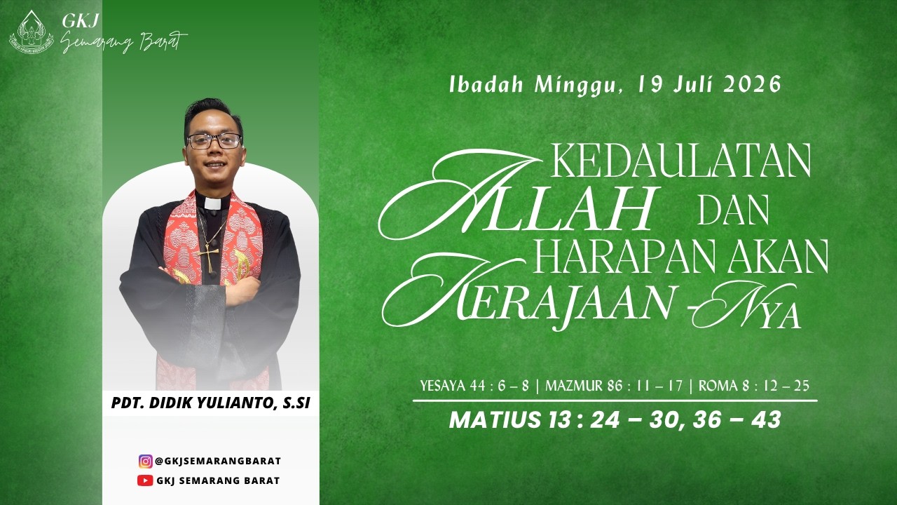 Ibadah Minggu || 19 Juli 2026 || GKJ Semarang Barat