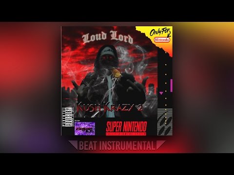 BEATS INSTRUMENTALS 🚬 Kush Krazy 2 - Loud Lord [FULL ALBUM]