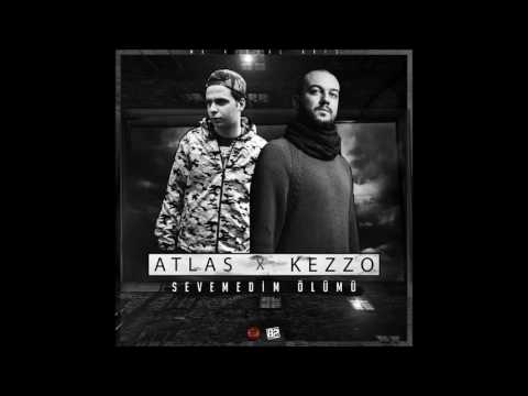 Atlas & Kezzo - Sevemedim Ölümü (Prod. Rhymachine Beatz)