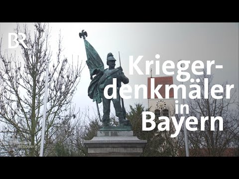 Mahnung oder Heldenkult? Kriegerdenkmäler in Bayern | Schwaben & Altbayern | BR