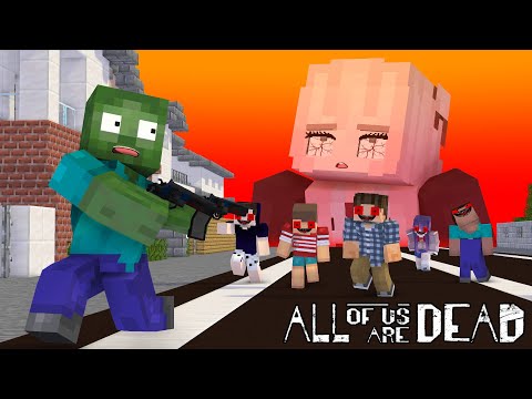 Monster School || ALL OF US ARE DEAD, (EPISODE 1) Zombie Apocalypse - Minecraft Animation