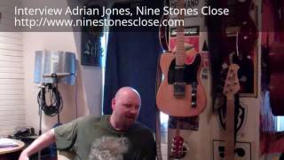 Iris interviews Adrian Jones of Nine Stones Close
