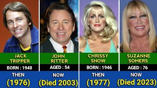 Three&#39;s Company 1976 Cast Then And Now