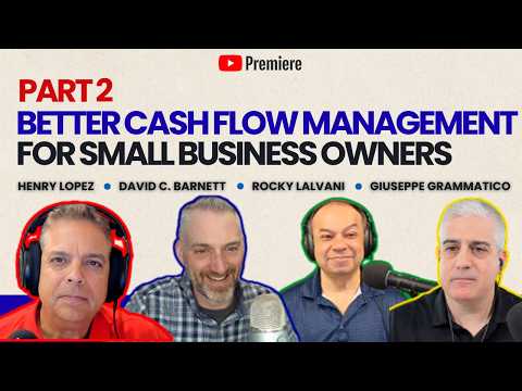 Better Cash Flow Management for Small Business Owners | David C Barnett Small Business and Deal Making SMB Part 2