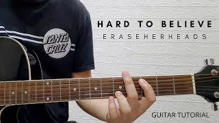 HARD TO BELIEVE   I   ERASERHEADS   I   GUITAR TUTORIAL   I   COMPLETE CHORDS   I   TABS