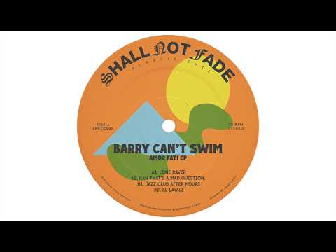 Barry Can't Swim - El Layali