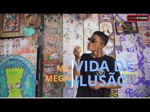 MC MEGA - VIDA DE ILUSÃO