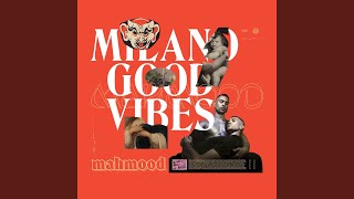 Milano Good Vibes