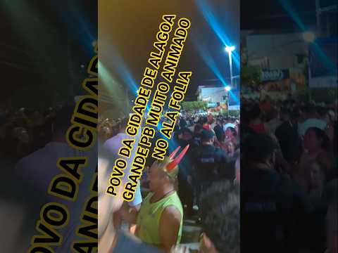 ontem no ALA FOLIA NA CIDADE DE ALAGOA GRANDE PB. GENTE ERA MATOOOOO