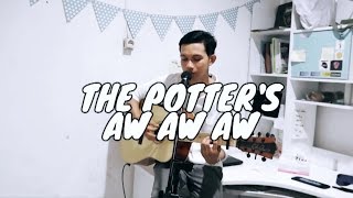 Download lagu THE POTTER'S - AW AW AW | LIVE ACOUSTIC COVER BY ASTAWAN mp3