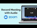 How To Record Video In Zoom Meeting On Laptop With Audio