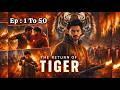The Return Of Tiger Episode 1 To 50 The Return Of Tiger Episode 1 To 10 All Episodes Pocket FM