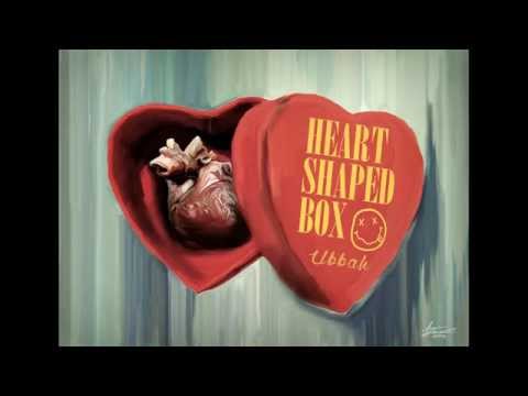 Nirvana - Heart Shaped Box (Ubbah Unofficial Remix)