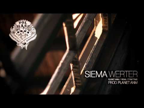 Planet ANM / Roka / Tymi Tyms - Siema Werter (prod. Planet ANM)