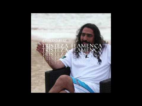 Ethico x D.Ruiz - "Tristeza flamenca"