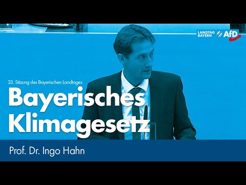 Prof. Dr. Ingo Hahn zum Thema:  "Bayerisches Klimagesetz"