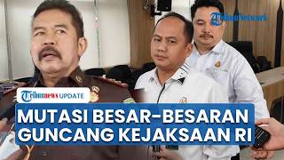 Mutasi Besar-besaran, Jaksa Agung Copot 31 Kajari di Berbagai Daerah: Sampang hingga Padang Lawas