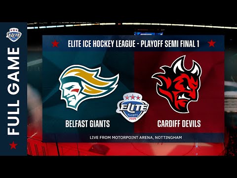2025 Elite League Playoffs Semi Final 1 - Belfast Giants v Cardiff Devils