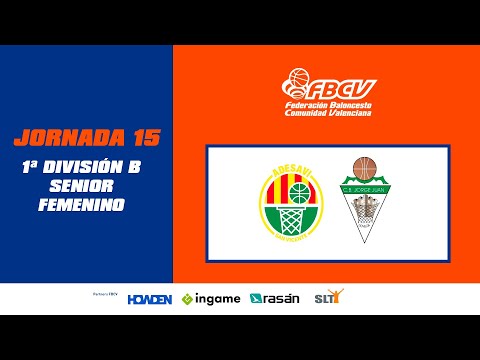 1ª División Femenina - J15  ADESAVI A -- C.B. JORGE JUAN VERDE CARMENCITA