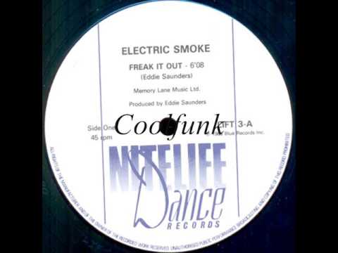Electric Smoke - Freak It Out (12