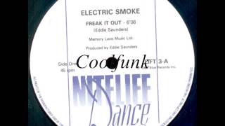 Electric Smoke - Freak It Out (12