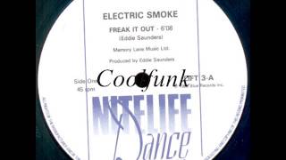 Electric Smoke - Freak It Out (12" Funk 1983)