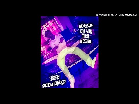 Dmac Productions - Bounce Out Wit That Remix (Rockstar)