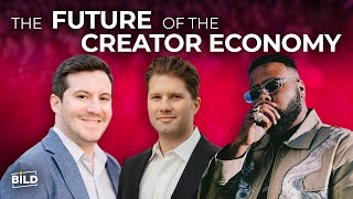 The Future of the Creator Economy | Bild Expo 2025