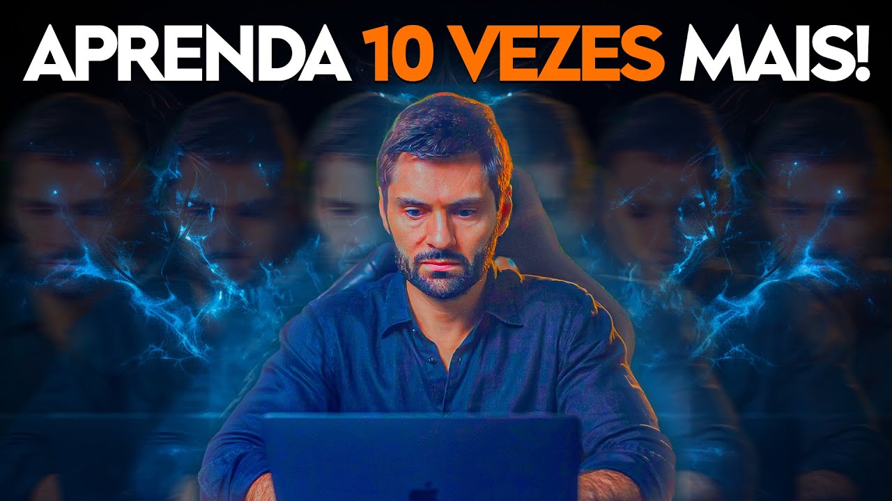 Como aprender 10 VEZES mais?