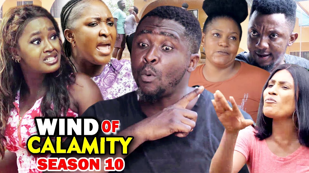 Nollywood Movie: Wind of Calamity (2020) (Part 10)