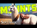 Why you need a Mount in Soulmask