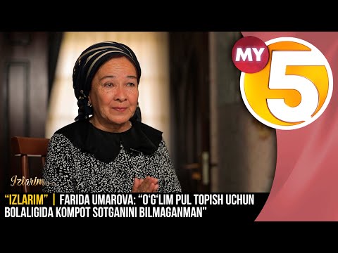 “Izlarim” | Farida Umarova: “O‘g‘lim pul topish uchun bolaligida kompot sotganini bilmaganman”