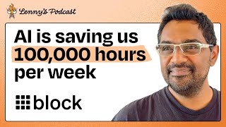 How Block is becoming the most AI-native enterprise in the world | Dhanji R. Prasanna