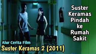 Download lagu Tidak Sadar Jika Dirinya Telah Berpulang | ALUR CERITA FILM SUSTER KERAMAS 2 (2011) mp3 Download lagu Tidak Sadar Jika Dirinya Telah Berpulang | ALUR CERITA FILM SUSTER KERAMAS 2 (2011) mp3
