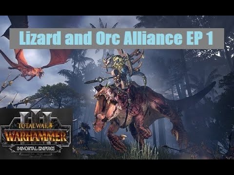Immortal Empires - Lizard and Orc Alliance MP - 3 Player EP 1
