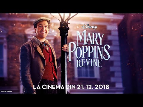 Mary Poppins Revine (Mary Poppins Returns) - Spot 20 - Ready - subtitrat - 2018