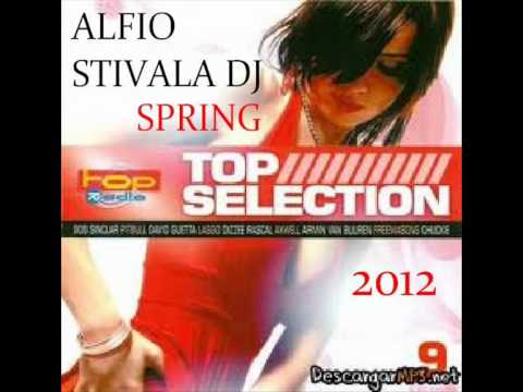 LA MIGLIORE MUSICA HOUSE/COMMERCIALE APRILE 2012 "SPRING SELECTION" ALFIO STIVALA DJ Mix