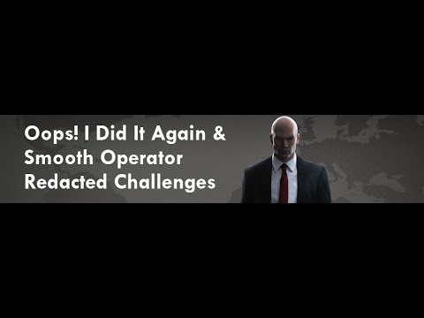 HITMAN 3 | "Oops! I Did It Again" & "Smooth Operator" Redacted Challenges | Silent Assassin Bangkok