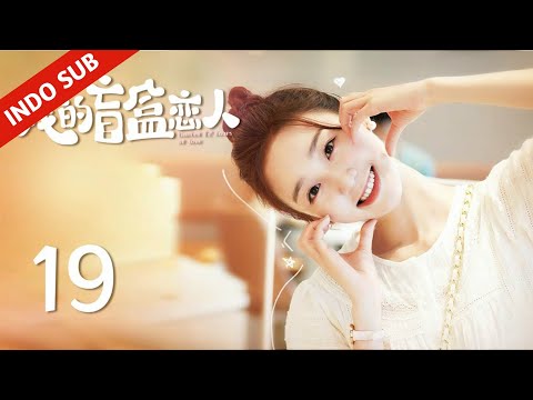 INDO SUBLimited 72 Hours of LoveEP19 - kisah cinta Menggemaskan Desainer Imut dan 9 Kekasih Tampan