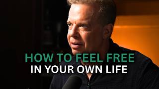 HOW TO FEEL FREE IN YOUR OWN LIFE | Joe Dispenza Motivational Speech 2026