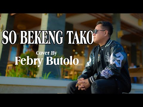 SO BEKENG TAKO - GUNAWAN Cover by FEBRI BUTOLO (Official Liric Video)