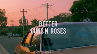 Better - Guns N&#39; Roses  (sub español)