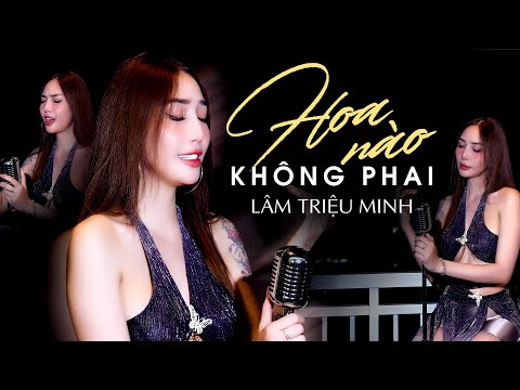 HOA NÀO KHÔNG PHAI (2024 Version) - LÂM TRIỆU MINH | NHẠC HOA LỜI VIỆT || Music Video