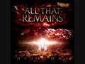 All That Remains - Days Without