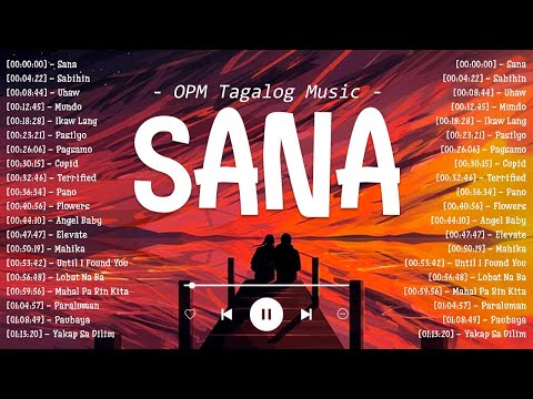 Sana, Sabihin ???? New OPM Love Songs With Lyrics 2023 ???? Chill With OPM Tagalog Music