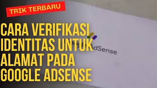 Download lagu Cara Verifikasi Identitas Untuk Alamat Pada Google Adsense mp3