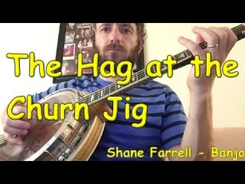 The Hag at the Churn Jig. Irish Tenor Banjo Music - Shane Farrell
