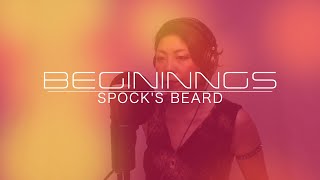 &quot;Beginnings&quot; Spock&#39;s Beard [Cover by Keiko Okumoto]