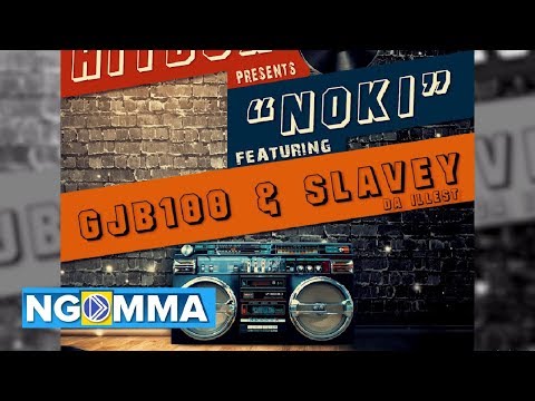 Hitbox - Noki ft. GJB100 & Slavey Da Illest [Official Audio] SMS (Skiza 8547155) to 811