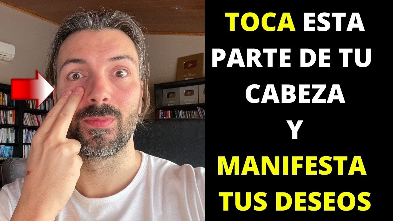 TOCA ESTA PARTE DE TU CABEZA Y MANIFIESTA TUS DESEOS | 100% FUNCIONA! ✅